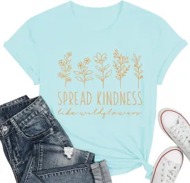 Teacher Shirts for Women Spread Kindness Like Wildflower T-Shirt Casual Plant Lover Tee Tops
